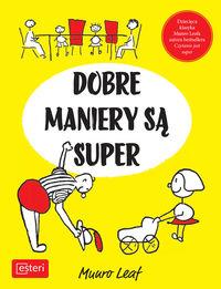 DOBRE MANIERY SĄ SUPER
