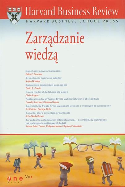HARVARD BUSINESS REVIEW. ZARZĄDZANIE WIEDZĄ