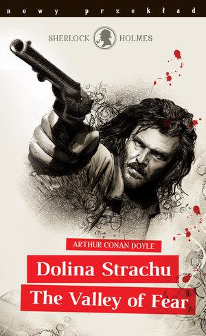 SHERLOCK HOLMES. DOLINA STRACHU / THE VALLEY OF FE