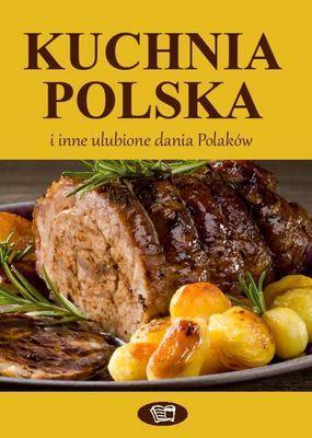 KUCHNIA POLSKA I INNE ULUBIONE DANIA