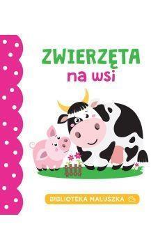 BIBLIOTEKA MALUSZKA. ZWIERZĘTA NA WSI