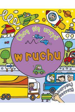 CHCE SIE UCZYĆ W RUCHU