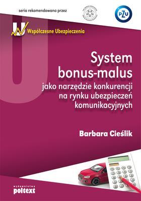 SYSTEM BONUS-MALUS JAKO NARZĘDZIE KONKURENCJI