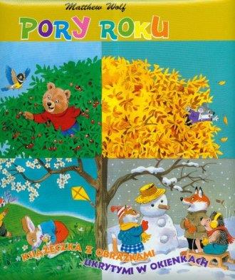 Pory roku. Książeczka z obrazkami ukrytymi ...