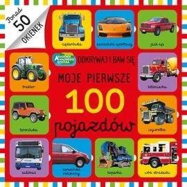 MOJE PIERWSZE 100 POJAZDÓW