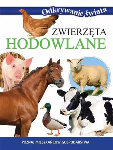 ODKRYWANIE ŚWIATA. ZWIERZĘTA HODOWLANE