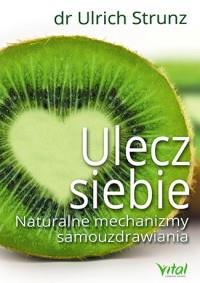 ULECZ SIEBIE NATURALNE MECHANIZMY SAMOUZDR?