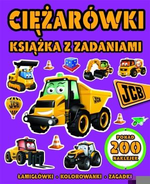CIĘŻARÓWKI JCB. KSIĄŻKA Z ZADANIAMI