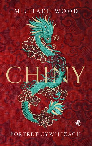 CHINY. PORTRET CYWILIZACJI I LUDU