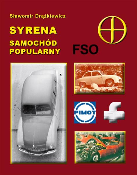 SYRENA ? SAMOCHÓD POPULARNY FSO