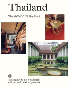 Thailand. The Monocle Handbook