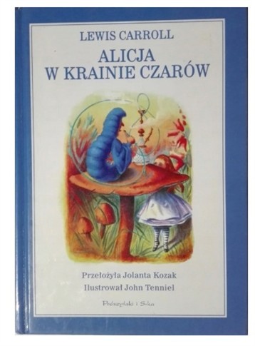 ALICJA W KRAINIE CZARÓW CARROLL LEWIS