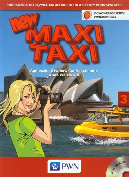 NEW MAXI TAXI 3. PODRĘCZNIK DO JĘZYKA ANGIELSKIEGO