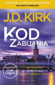 Kod zabijania. Seria o inspektorze Jacku Loganie. Tom 3