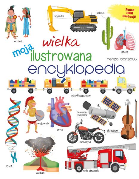 MOJA WIELKA ILUSTROWANA ENCYKLOPEDIA