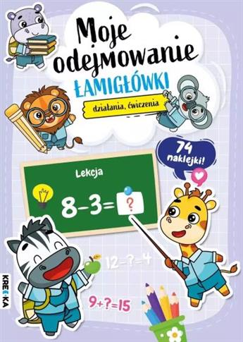 MOJE ODEJMOWANIE. ŁAMIGŁÓWKI