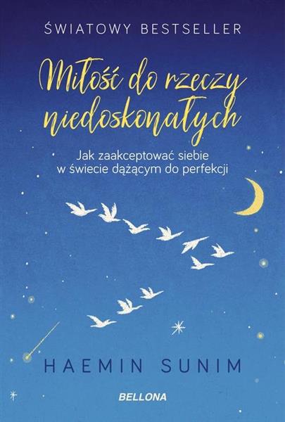 MIŁOŚĆ DO RZECZY NIEDOSKONAŁYCH