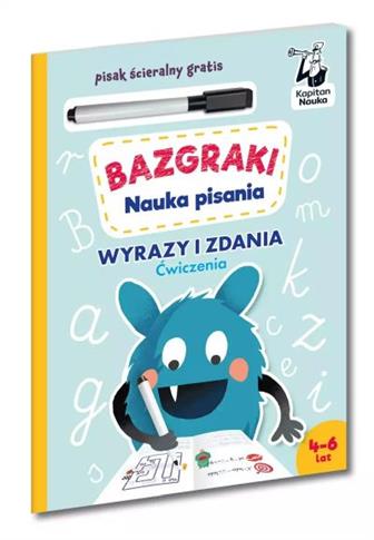 BAZGRAKI. NAUKA PISANIA. LITERY I WYRAZY. ĆWICZENI