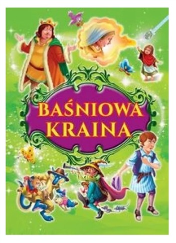 BAŚNIOWA KRAINA