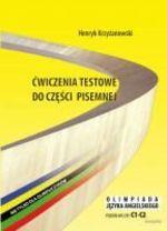 ĆWICZENIA TESTOWE DO CZĘŚCI PISEMNEJ. OLIMPIADA
