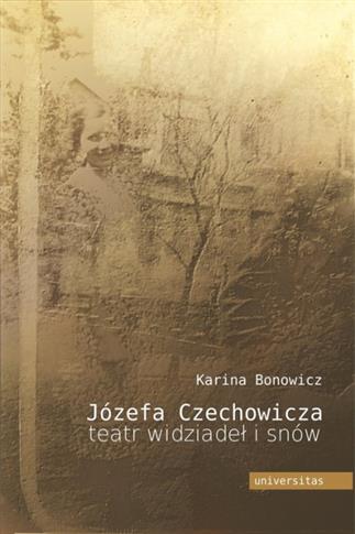 Józefa Czechowicza teatr widziadeł i snów Studium