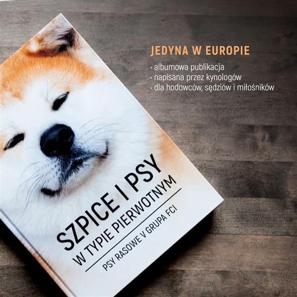 SZPICE I PSY W TYPIE PIERWOTNYM. PSY RASOWE