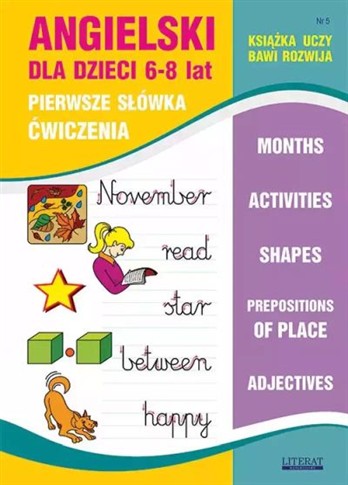 ANGIELSKI DLA DZIECI, NR 5. PIERWSZE SŁÓWKA. ĆWICZ