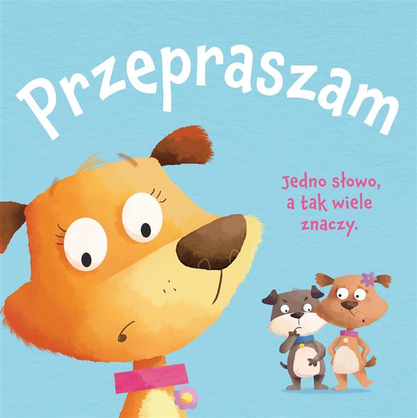 KSIĘGA DOBRYCH MANIER. PRZEPRASZAM