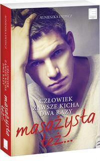 CZŁOWIEK ZAWSZE KICHA DWA RAZY. MASAŻYSTA TEŻ