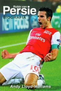 ROBIN VAN PERSIE BIOGRAFIA