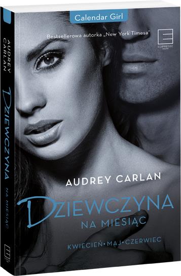 DZIEWCZYNA NA MIESIĄC. KWIECIEŃ-MAJ-CZERWIEC