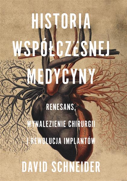 HISTORIA WSPÓŁCZESNEJ MEDYCYNY. RENESANS, WYNALEZI