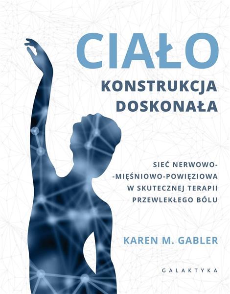 CIAŁO KONSTRUKCJA DOSKONAŁA SIEĆ NERWOWO MIĘŚN?