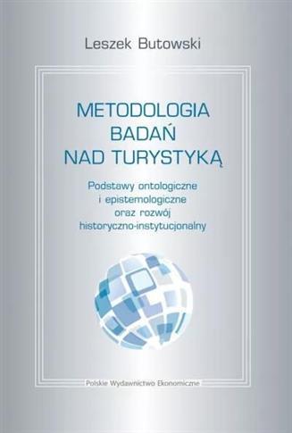 Metodologia badań nad turystyką. Podstawy ontologi