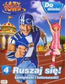LAZY TOWN. LENIUCHOWO. DO DZIEŁA! 4. RUSZAJ SIĘ