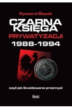 CZARNA KSIĘGA PRYWATYZACJI