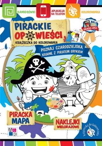 PIRACKIE OPOWIEŚCI. POZNAJ CZARODZIEJSKĄ KRAINĘ Z
