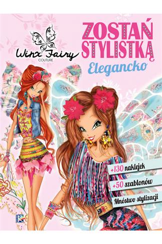 Książka Winx Zostań stylistką. Elegancko