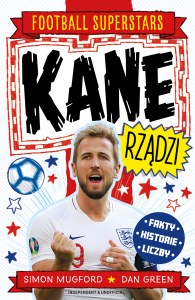 Kane rządzi. Football superstars