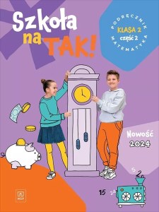 Szkoła na tak matematyka podręcznik dla klasa 2 część 2 szkoła podstawowa