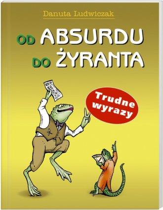 Od absurdu do żyranta