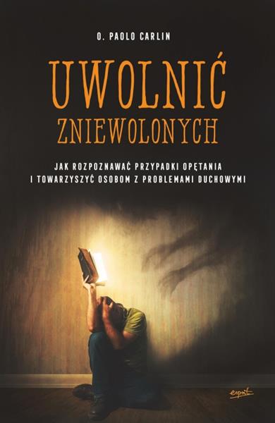 UWOLNIĆ ZNIEWOLONYCH. JAK ROZPOZNAWAĆ PRZYPADKI?
