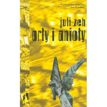 ORŁY I ANIOŁY JULI ZEH