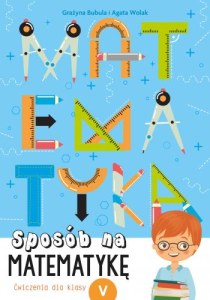 Sposób na matematykę ćwiczenia dla klasy v