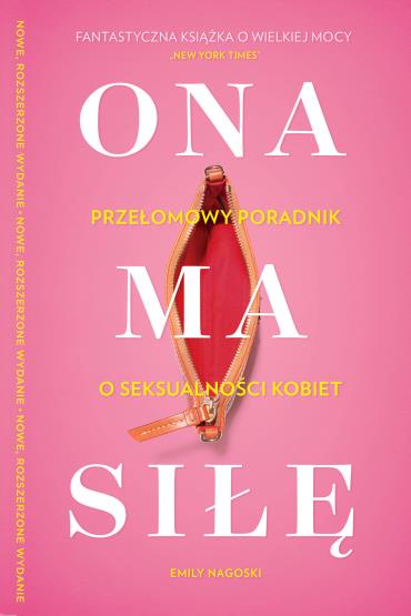 ONA MA SIŁĘ. POCZUJ SIĘ PEWNIE WE WŁASNYM CIELE.