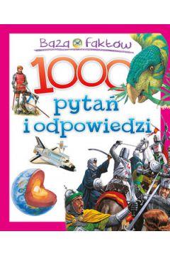 Baza faktów: 1000 pytań i odpowiedzi