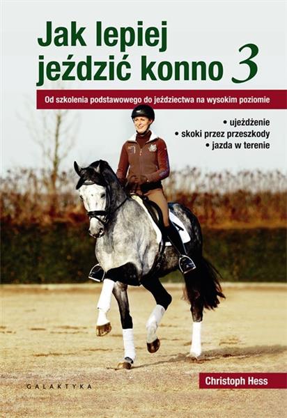 JAK LEPIEJ JEŹDZIĆ KONNO