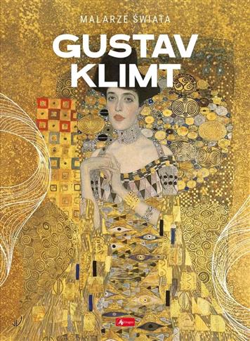 Malarze świata. Gustav Klimt