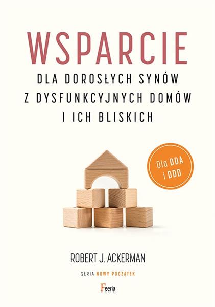 WSPARCIE DLA DOROSŁYCH SYNÓW Z DYSFUNKCYJNYCH ...