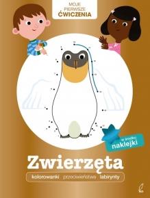 MOJE PIERWSZE ĆWICZENIA. ZWIERZĘTA